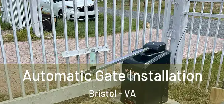 Automatic Gate Installation Bristol - VA