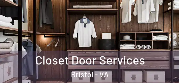 Closet Door Services Bristol - VA