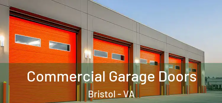  Commercial Garage Doors Bristol - VA