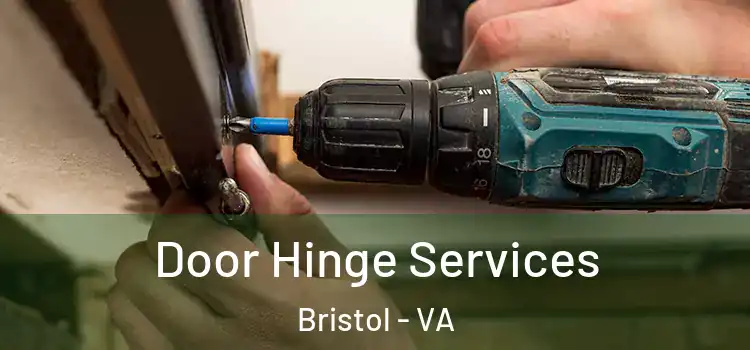 Door Hinge Services Bristol - VA