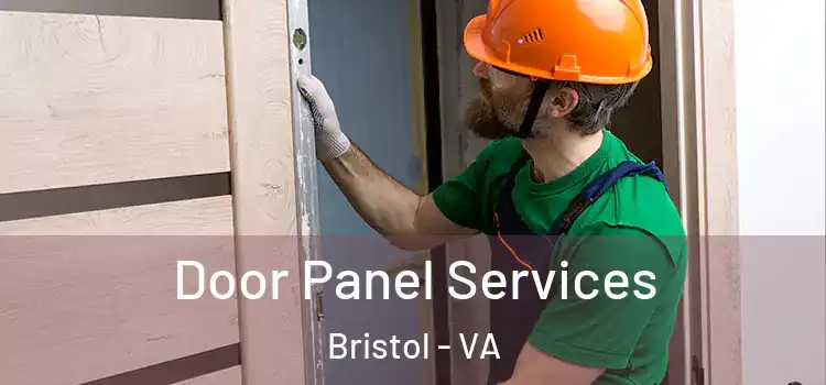 Door Panel Services Bristol - VA
