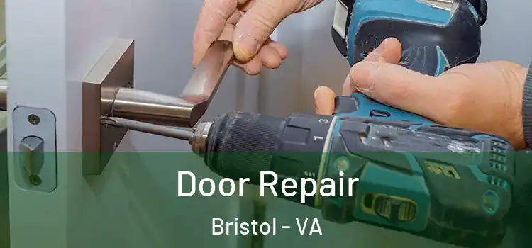 Door Repair Bristol - VA