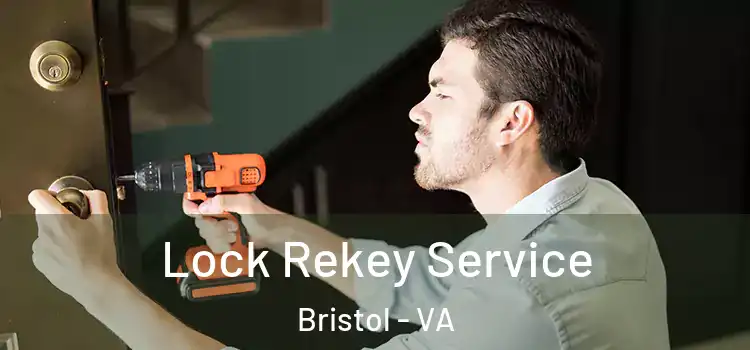 Lock Rekey Service Bristol - VA