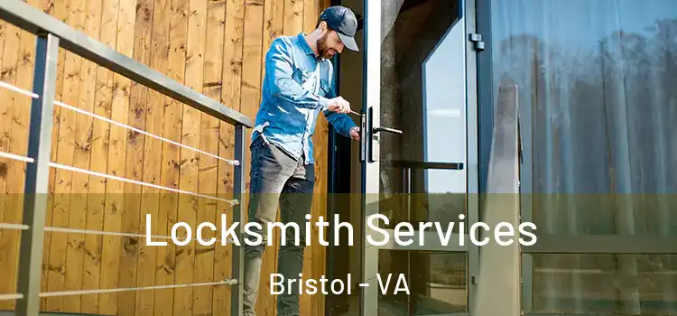 Locksmith Services Bristol - VA