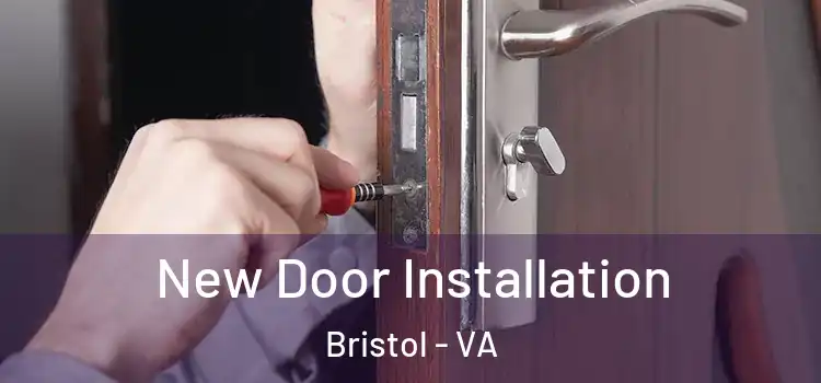 New Door Installation Bristol - VA