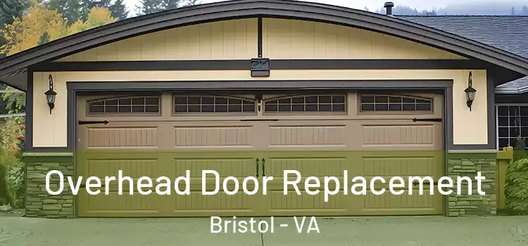  Overhead Door Replacement Bristol - VA