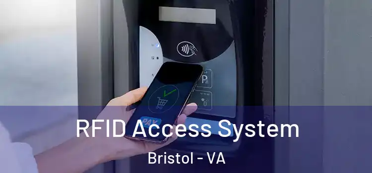 RFID Access System Bristol - VA