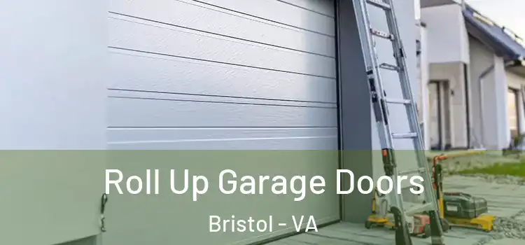  Roll Up Garage Doors Bristol - VA