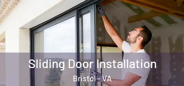 Sliding Door Installation Bristol - VA