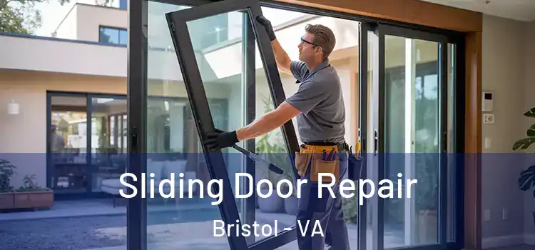 Sliding Door Repair Bristol - VA