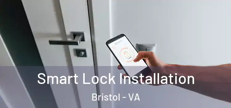 Smart Lock Installation Bristol - VA