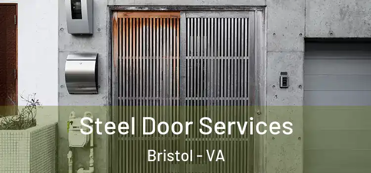 Steel Door Services Bristol - VA